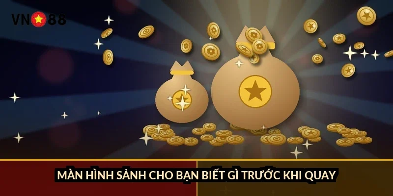 Màn hình sảnh cho bạn biết gì trước khi quay?